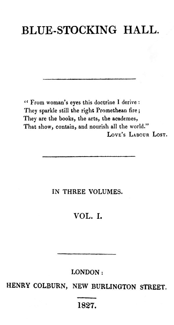 Blue-Stocking Hall, (Vol. 1 of 3) cover