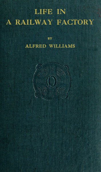 Life in a Railway Factory cover