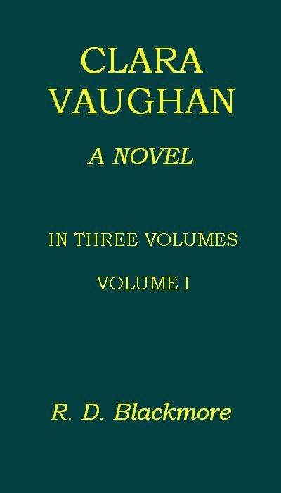 Clara Vaughan, Volume 1 (of 3) cover