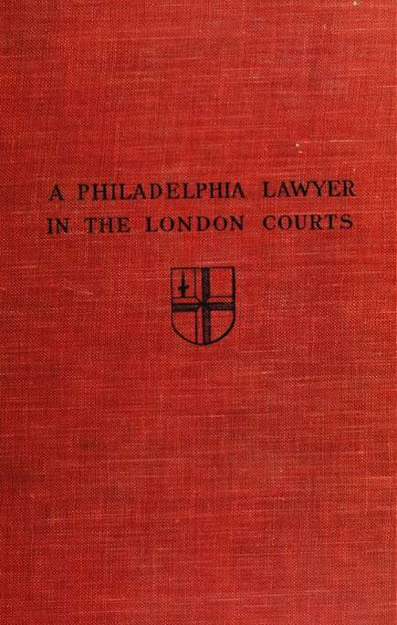 A Philadelphia Lawyer in the London Courts cover