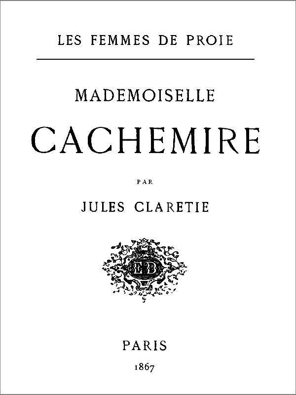 Les Femmes de proie. Mademoiselle Cachemire cover