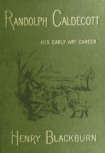 Randolph Caldecott: A Personal Memoir of His Early Art Career cover