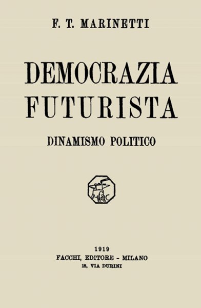 Democrazia futurista: dinamismo politico cover