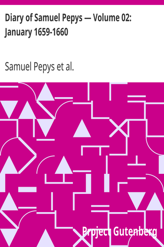 Diary of Samuel Pepys — Volume 02: January 1659-1660 cover