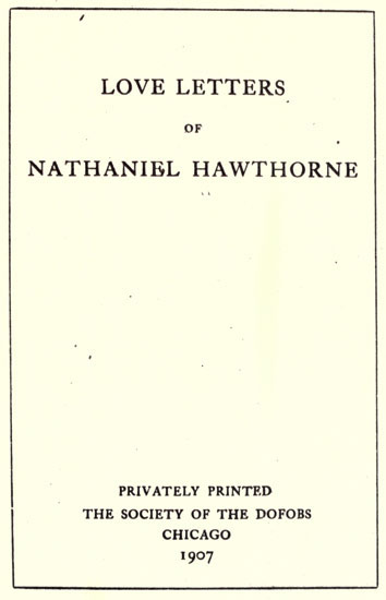 Love Letters of Nathaniel Hawthorne, Volume 1 (of 2) cover
