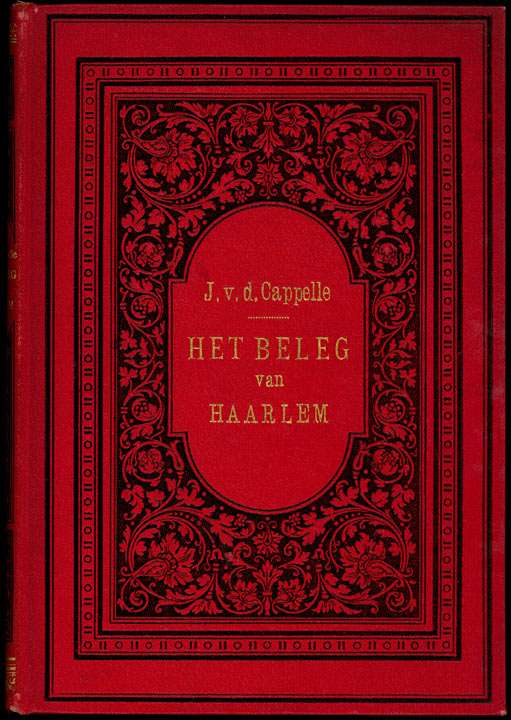 Het beleg en de verdediging van Haarlem, in 1572-1573 (deel 1 van 3) cover