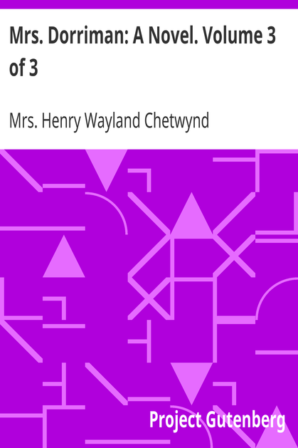 Mrs. Dorriman: A Novel. Volume 3 of 3 cover