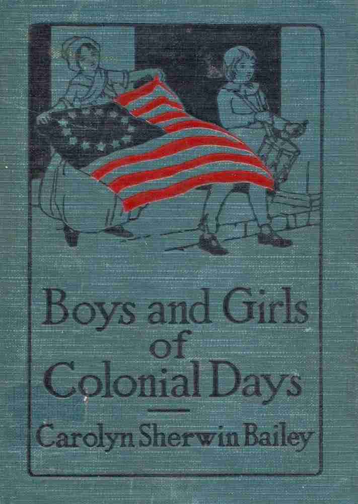 Boys and Girls of Colonial Days cover