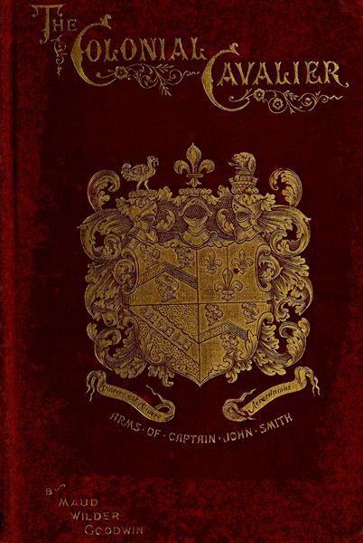 The Colonial Cavalier; or, Southern Life before the Revolution cover