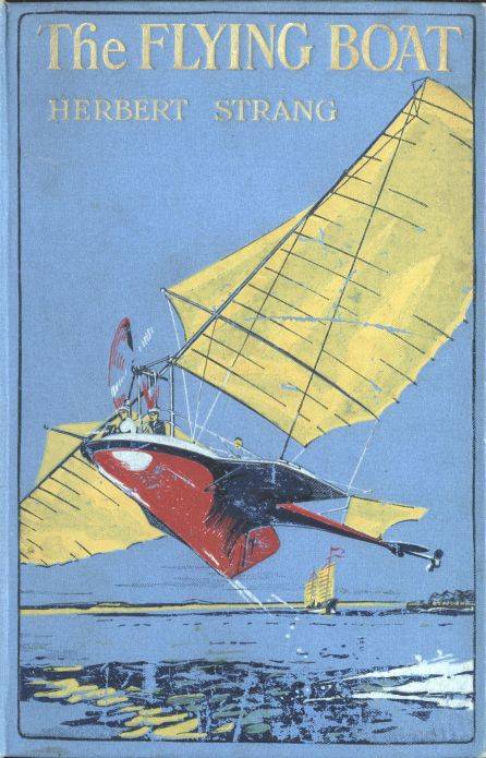 The Flying Boat: A Story of Adventure and Misadventure cover