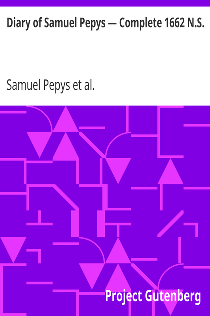 Diary of Samuel Pepys — Complete 1662 N.S. cover