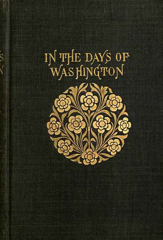In the Days of Washington: A Story of the American Revolution cover