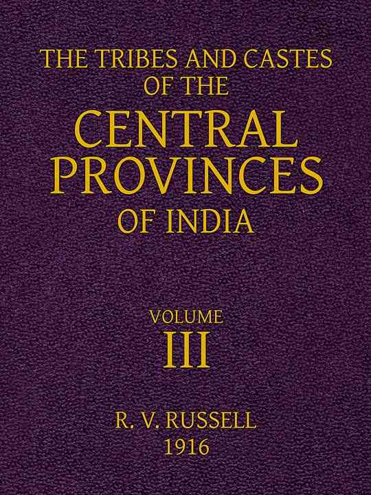The Tribes and Castes of the Central Provinces of India, Volume 3 cover