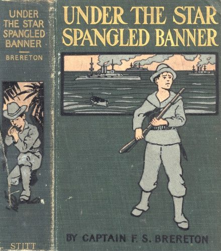 Under the Star-Spangled Banner: A Tale of the Spanish-American War cover