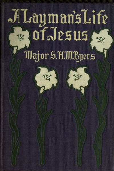 A Layman's Life of Jesus cover