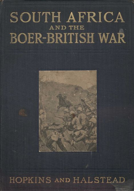 South Africa and the Boer-British War, Volume I / Comprising a History of South Africa and its people, including the war of 1899 and 1900 cover