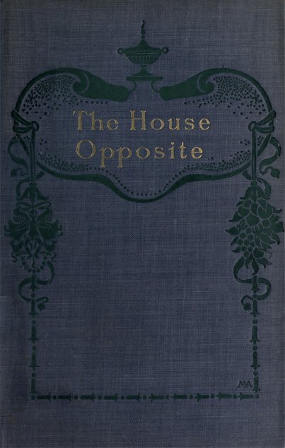 The House Opposite: A Mystery cover