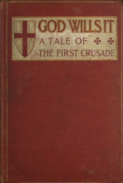 "God Wills It!" A Tale of the First Crusade. cover
