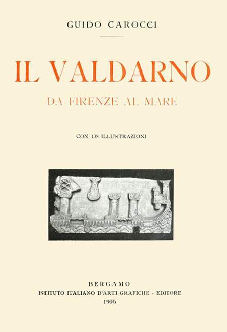 Il Valdarno da Firenze al mare cover