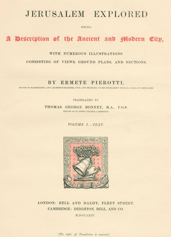 Jerusalem Explored, Volume 1—Text / Being a Description of the Ancient and Modern City, with Numerous Illustrations Consisting of Views, Ground Plans and Sections cover