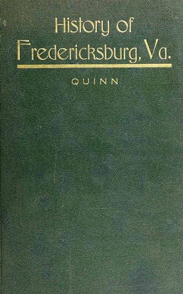 The History of the City of Fredericksburg, Virginia cover