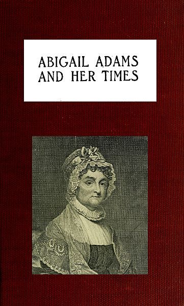 Abigail Adams and Her Times cover