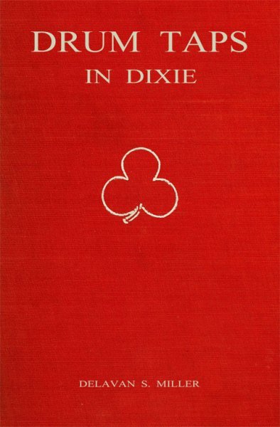 Drum Taps in Dixie: Memories of a Drummer Boy, 1861-1865 cover
