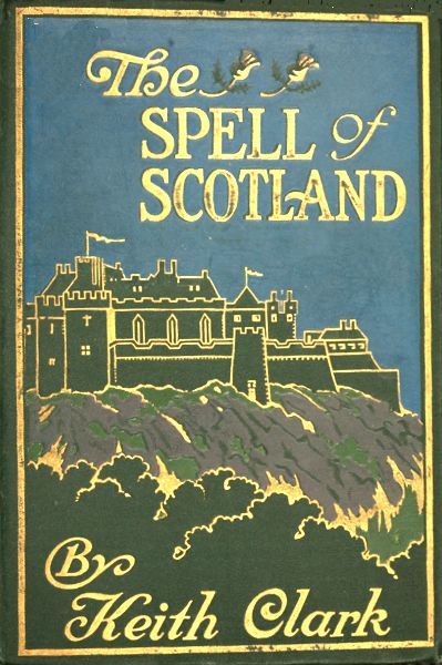 The spell of Scotland cover