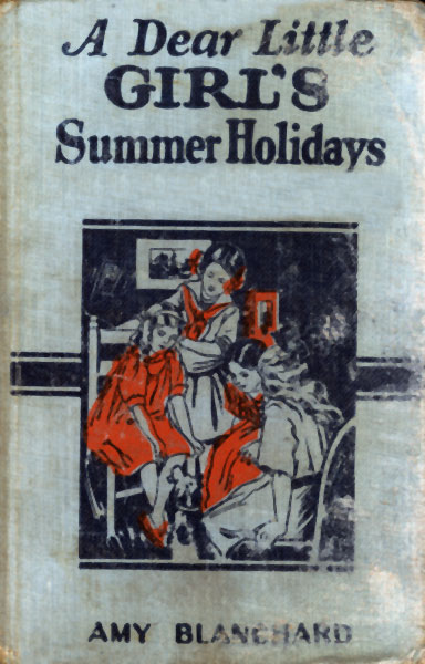 A Dear Little Girl's Summer Holidays cover