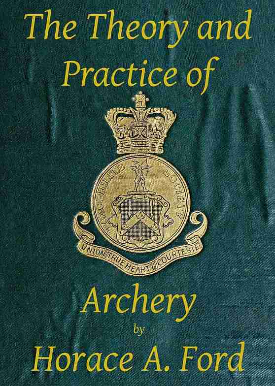 The theory and practice of archery cover
