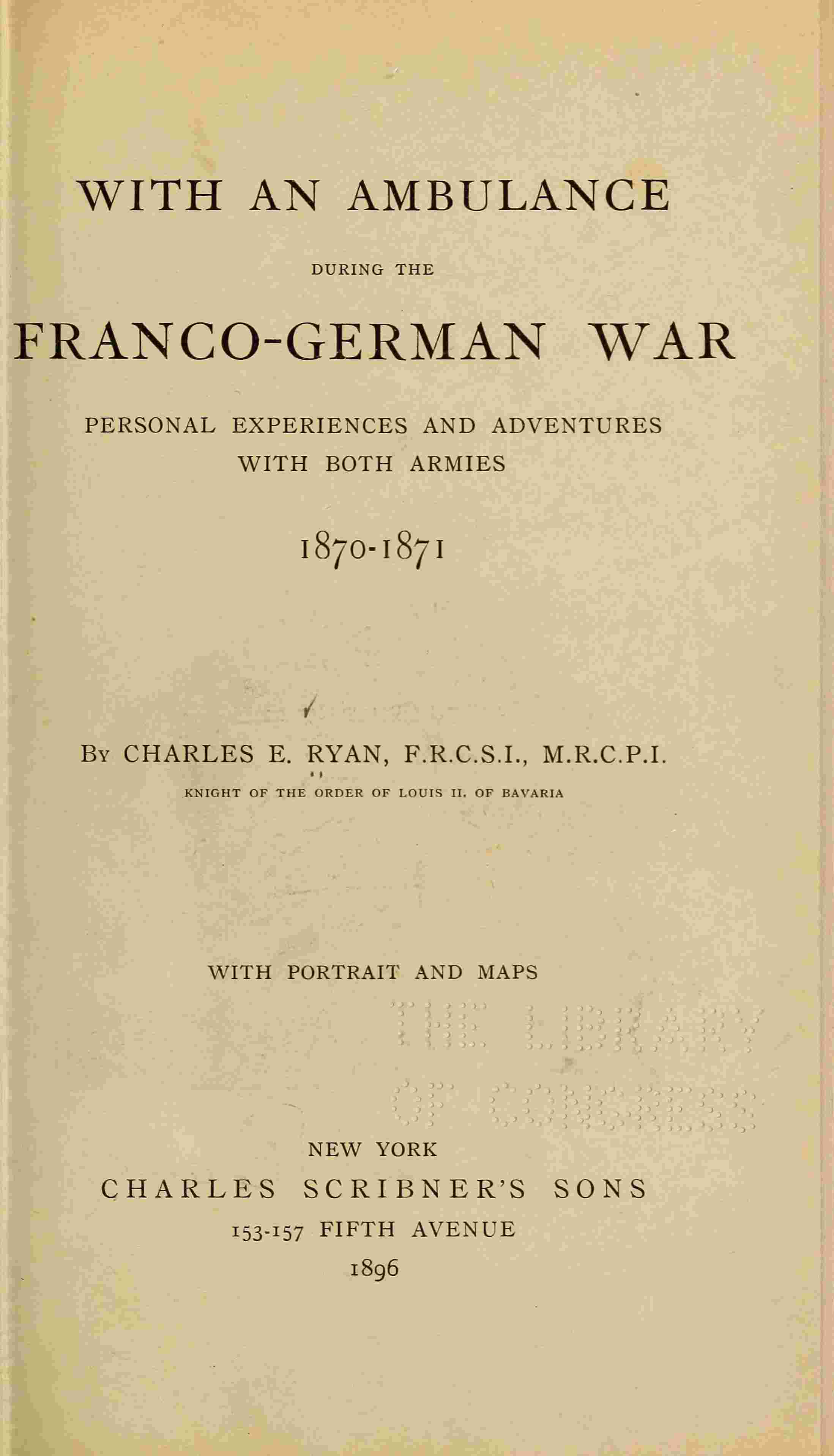 With an Ambulance During the Franco-German War / Personal Experiences and Adventures with Both Armies, 1870-1871 cover