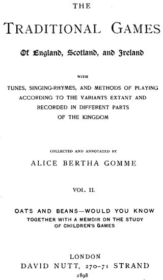The Traditional Games of England, Scotland, and Ireland (Vol 2 of 2) / With Tunes, Singing-Rhymes, and Methods of Playing etc. cover