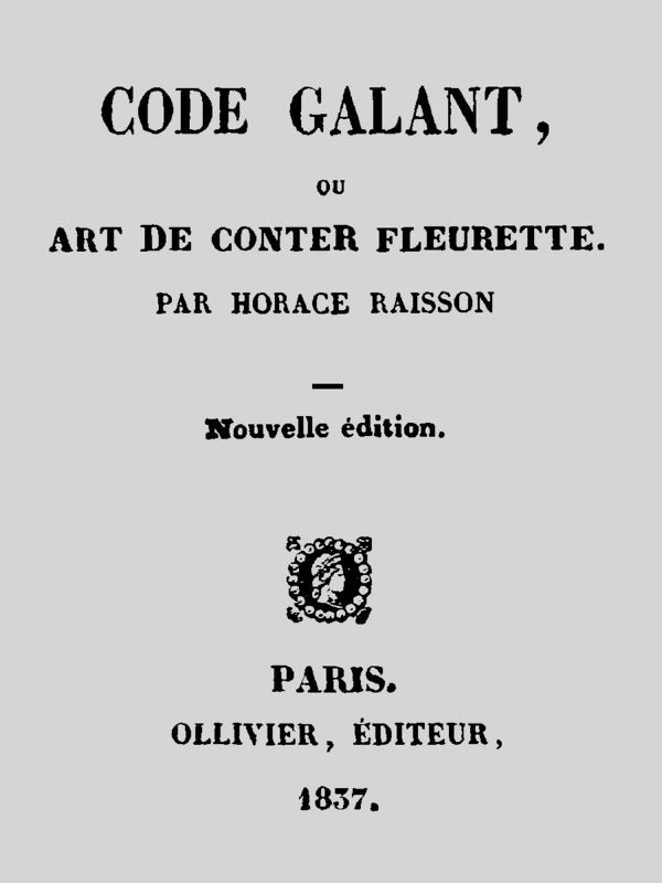 Code galant, ou, Art de Conter fleurette cover