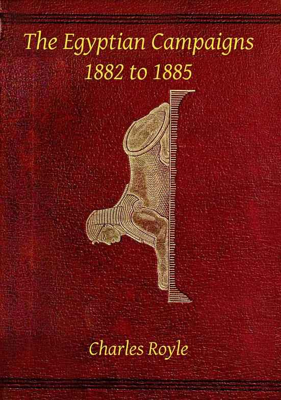 The Egyptian campaigns, 1882 to 1885 cover
