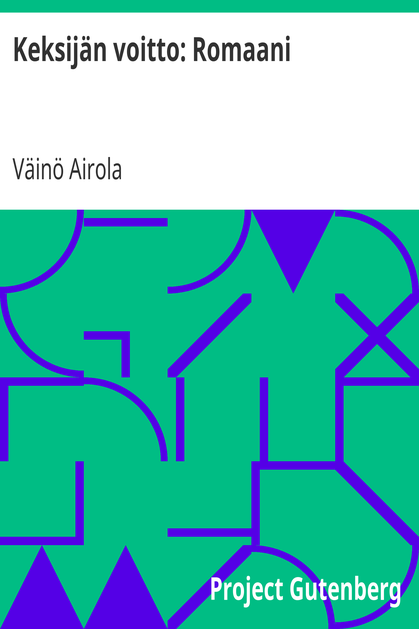 Keksijän voitto: Romaani cover