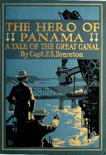 The Hero of Panama: A Tale of the Great Canal cover