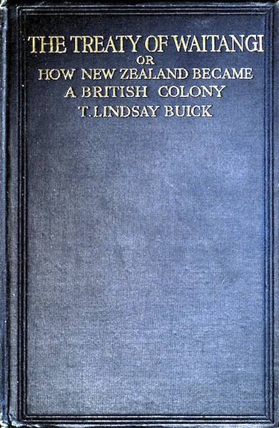 The Treaty of Waitangi; or, how New Zealand became a British Colony cover