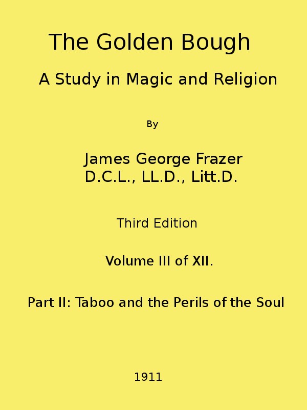 The Golden Bough: A Study in Magic and Religion (Third Edition, Vol. 03 of 12) cover