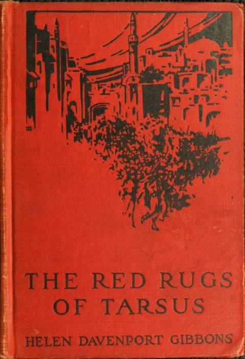 The Red Rugs of Tarsus: A Woman's Record of the Armenian Massacre of 1909 cover