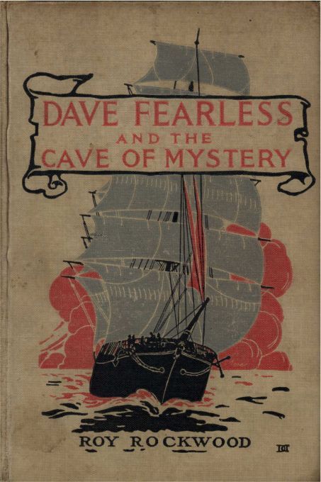 Dave Fearless and the Cave of Mystery; or, Adrift on the Pacific cover