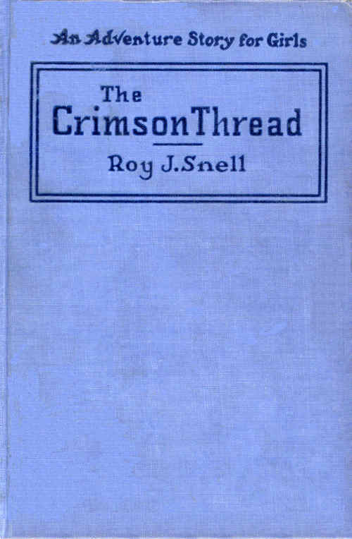 The Crimson Thread: An Adventure Story for Girls cover