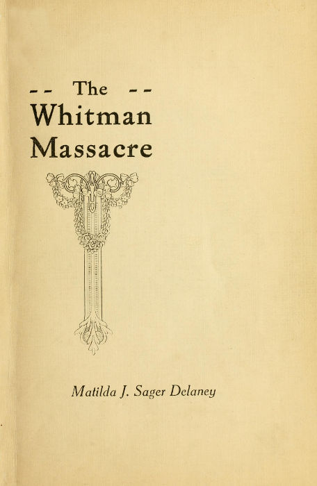 A Survivor's Recollections of the Whitman Massacre cover