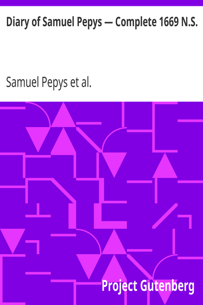 Diary of Samuel Pepys — Complete 1669 N.S. cover