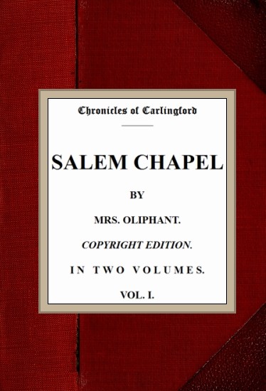 Salem Chapel, v. 1/2 cover