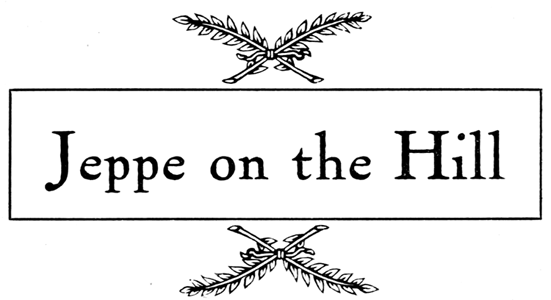 Jeppe on the Hill; Or, The Transformed Peasant: A Comedy in Five Acts cover