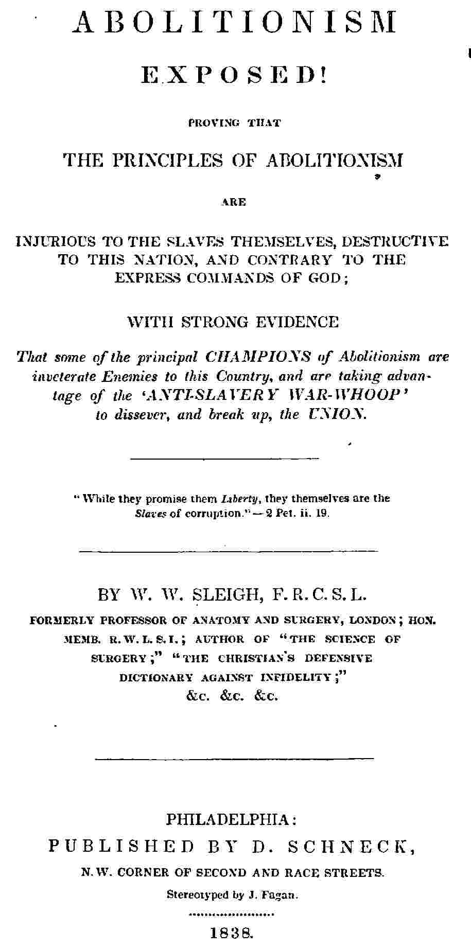 Abolitionism Exposed! / Proving the the Principles of Abolitionism are Injurious to the Slaves Themselves, Destructive to This Nation, and Contrary to the Express Commands of God cover