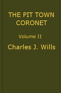 The Pit Town Coronet: A Family Mystery, Volume 2 (of 3) cover