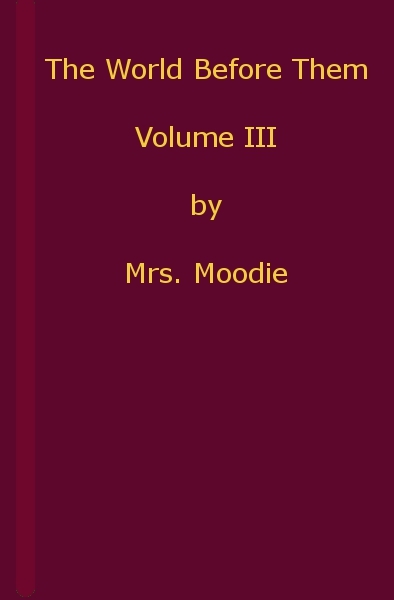 The World Before Them: A Novel. Volume 3 (of 3) cover