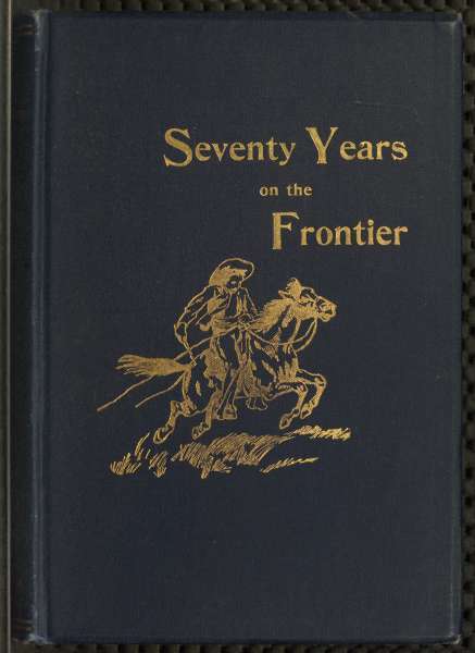 Seventy Years on the Frontier cover