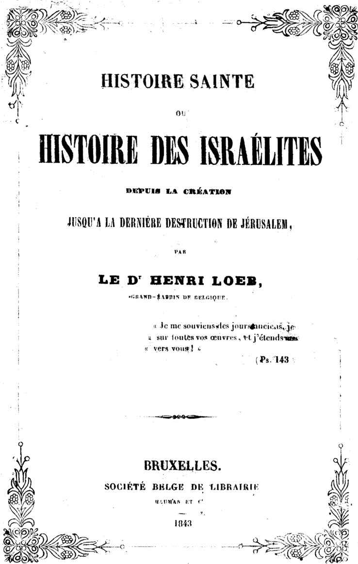 Histoire Sainte; ou, Histoire des Israélites / Depuis La Création, Jusqu'a La Dernière Destruction De Jérusalem cover